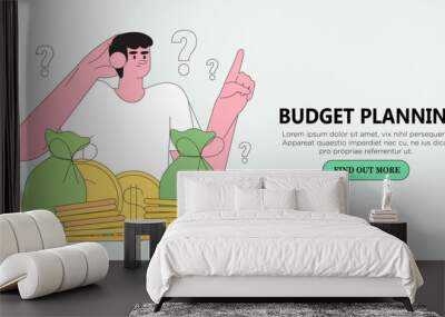 Man have problem with budget planning, money management and savings. Character decide how to spend money. Trendy illustration for web banner, mobile app, advertisement or article. Wall mural