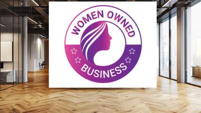 Women Owned Logo. Women Owned vector logo design. Women Owned business logo, Women owned badge, Women owned business icon Wall mural