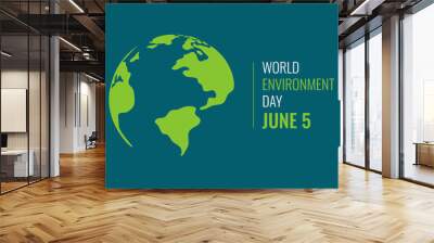 World Environment Day Banner. Eco Concept. Green Planet Earth With Text. Vector illustration Wall mural