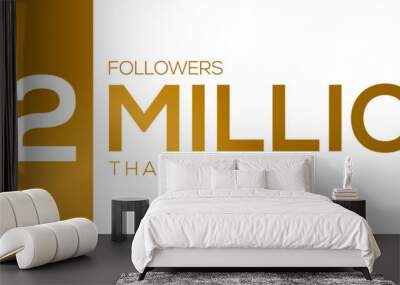 32000000 followers thank you celebration, 32 Million followers template design for social network and follower, Vector illustration. Wall mural