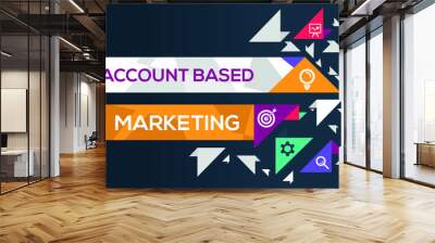 Creative (account based marketing) Banner Word with Icon ,Vector illustration.
 Wall mural