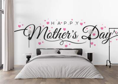 HAPPY MOTHER'S DAY lettering calligraphy banner vector Wall mural