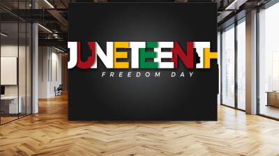 Juneteenth freedom day overlapping typography text over black background Wall mural