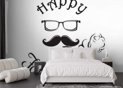 father's day card. happy father's day lettering. smoking pipe, mustache, spectacles, bow tie and let Wall mural