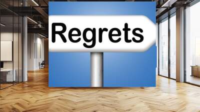 regrets sign Wall mural