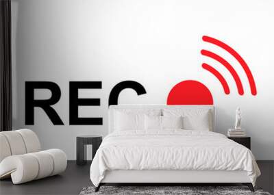 Recording sign button, red app panel, rec, vector symbol isolated on white background Wall mural