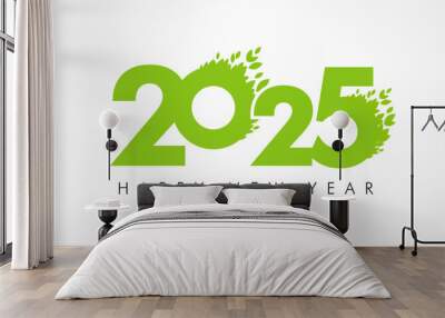 2025 number logo with green tree leaves. Renewable energy company New Year 2025 greeting card concept. Vector illustration for cover brochure or calendar template Wall mural