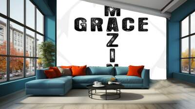 Amazing Grace Cross - text in cross shape. Christianity quote for t-shirt design. Bible lettering or typography poster. Vector illustration Wall mural