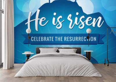 Hi is risen holy week easter banner. Easter christian motive, vector invitation to an Easter Sunday service with text He is risen on a background of rolled away from the tomb stone of Calvary Wall mural