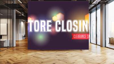 Vector illustration for store closing event Wall mural