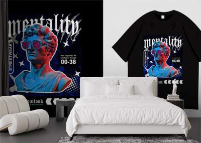 Mentality streetwear t-shirt graphic design with antique god statue head. Typography, slogan. Ready to print clothes, apparel, tees, fashion, shirts. Vector Illustration. Wall mural