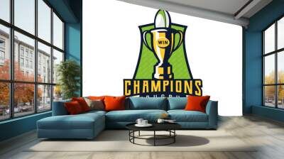 Logo, emblem of rugby champions. Colorful emblem of the cup with the ball on the background of the shield. Rugby champions logo template, championship winners, league cup winners. Vector illustration Wall mural