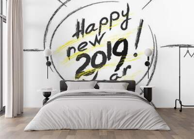 art inscription happy new year 2019 carbon brush Wall mural