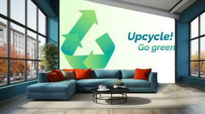 Upcycle horizontal vector banner with upcycling and recycling symbol. Creative reuse of useless or unwanted products into new materials as a modern tendency. Upcycling as a part of recycling process Wall mural