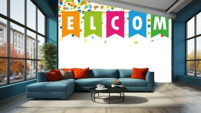 welcome party flags banner with confetti rain on white background vector illustration EPS10 Wall mural