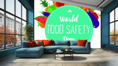 World food safety day celebration card vector design illustration. Wall mural