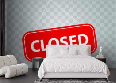 Closed sign on a transparent background Wall mural