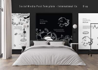 Set of social media post template in black white of coffee doodle art design for coffee day campaign Wall mural