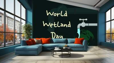 World Wetland Day, faucet that drains water Wall mural