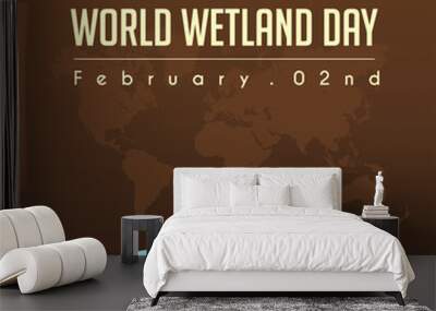 World Wetland Day, puddle vector cartoon design with brown world map background Wall mural