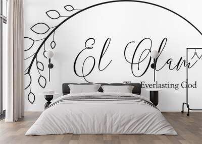 El Olam, The everlasting God, Names of God Wall mural