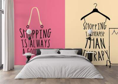 Set of Fashion woman bag and dress with a quotes for wall art, posters, banners.  Wall mural