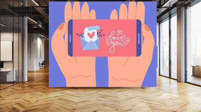 Love message in phone screen. Two Hands with smartphone. Sending letter with greeting card for Valentine's Day through mobile phone. Vector flat illustration with lettering Love you. Wall mural