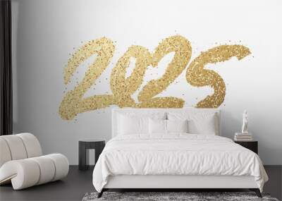 Happy New Year written number golden glitter 2025. Gold glittered 2025 text in a bold, hand painted style on a white background. Vector illustration Wall mural