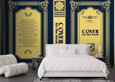 Ornate book cover and Old retro ornament frames. Royal Golden style design. Vintage Border to be printed on the covers of books. Vector illustration Wall mural