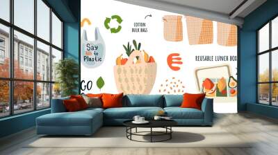 Go to zero waste, without the plastic slogan go green. Reusable eco food bags, a set of cotton bags, metal tubes, a glass cup for coffee, say no to the plastic. Slogan, sticker, design elements Wall mural