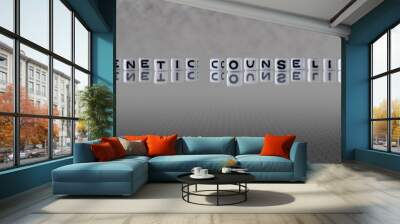 genetic counseling word or concept represented by black and white letter cubes on a grey horizon background stretching to infinity Wall mural