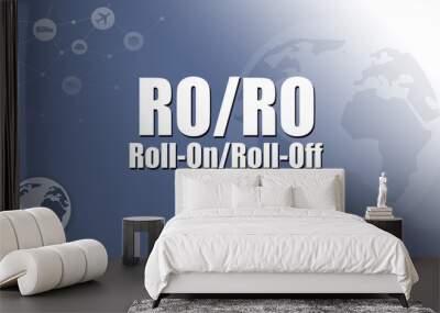 Logistic Abbreviation - RO/RO Wall mural