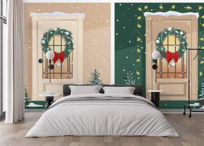 Set of Christmas cards with a door decorated with a Christmas wreath and a garland for day and evening. Merry christmas and happy new year. Vector illustration. Wall mural