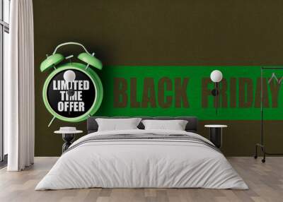 Limited time offer. Green alarm clock on green background with Black Friday text in green frame. Dark brown web banner for sale, discount poster, store promotion. Wall mural