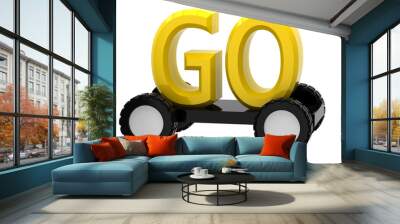 The 3d inscription go on wheels Wall mural