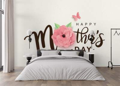 Happy mother's day lettering design with beautiful blossom flower  Wall mural