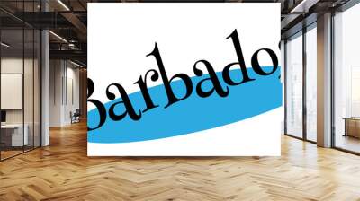 Barbados rubber stamp. Grunge design with dust scratches. Effects can be easily removed for a clean, crisp look. Color is easily changed. Wall mural