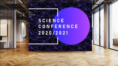 Abstract geometric background with connected lines, low poly mesh. Poster template for Science and IT Technologies Business Conference. Wall mural