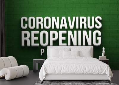 Covid-19 Coronavirus Reopening Phase 1 banner. 3D rendering illustration Wall mural