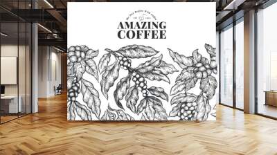 Coffee vector design template. Vintage coffee background. Hand drawn engraved style illustration. Wall mural