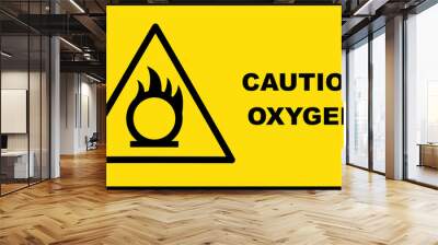 Caution oxygen storage, warning sign. Sticker. No flame or smoking. Wall mural