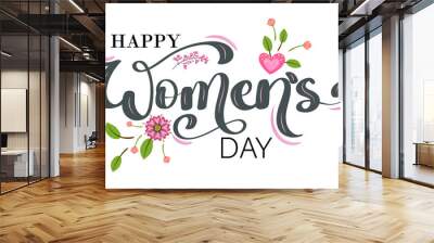 Happy Women's day text lettering with flowers and hearts Wall mural