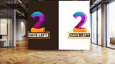 Modern Colorful Countdown left days banner, number of days left badge for promotion, countdown sales vector illustration Wall mural