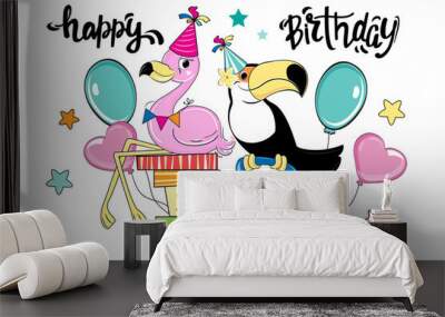 Summer flamingo, toucan and lettering Happy Birthday. Vector illustration of funny cartoon animals for t-shirt, greeting card, baby shower Wall mural