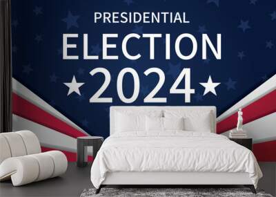 USA 2024 Presidential Election background with American flag colors design. Election event banner, card, poster, template, voting communication, background. Vote day, November 5. Vector illustration. Wall mural