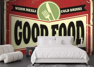 Good food, warm meals and cold drinks retro sign design. Traditional sign design for restaurant or diner. Food and drinks theme. Wall mural