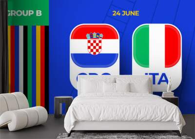 Croatia vs Italy football 2024 match versus. 2024 group stage championship match versus teams intro sport background, championship competition. Wall mural