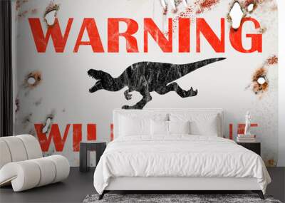 An old metal sign with the saying - Warning Wild Zone. Illustration on the transparent background with a warning signal. Wall mural