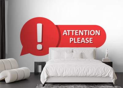 Attention please sign icon in flat style. Warning information vector illustration on white isolated background. Exclamation business concept. Wall mural