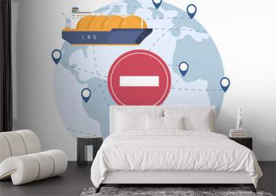 The concept of restrictions on the transportation of oil and lng by ships. Vector illustration. Wall mural